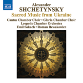 SHCHETYNSKY, A.: Know Yourself / Light to Lighten / Requiem (New Sacred Music from Ukraine) (Cantus Chamber Choir, Gloria Chamber Choir)