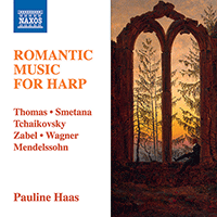 Harp Recital: Haas, Pauline - THOMAS, J. / SMETANA, B. / TCHAIKOVSKY, P.I. / ZABEL, A. / WAGNER, R. (Romantic Music for Harp)