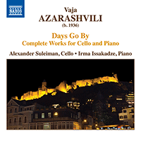 AZARASHVILI, V.: Cello and Piano Works (Complete) (Days Go By) (A. Suleiman, Issakadze)