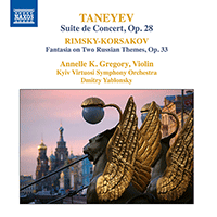 TANEYEV, S.I.: Suite de Concert / RIMSKY-KORSAKOV, N.A.: Fantasia on 2 Russian Themes (A.K. Gregory, Kiev Virtuosi Symphony, D. Yablonsky)