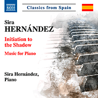 HERNÁNDEZ, S.: Piano Music Initiation to the Shadow / Terra Santa / Fantasia for Piano / Don't Forget About That (S. Hernández)