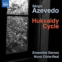 AZEVEDO, S.: Hukvaldy Cycle - 2 Pieces after On the Overgrown Path / Hukvaldy Sonata and Trio / In the Mists… 1912 (Ensemble Darcos, Côrte-Real)