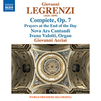 LEGRENZI, G.: Compiete con le lettanie et antifone della Beata Vergine a 5, Op. 7 (Nova Ars Cantandi, Valotti, Acciai)