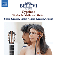 BELEVI, K.: Violin and Guitar Works (Cypriana) (L. and S. Grasso)