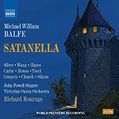 BALFE, M.W.: Satanella [Opera] (Silver, Kang Wang, Hayes, John Powell Singers, Victorian Opera Orchestra, Bonynge)