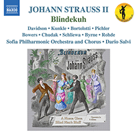 STRAUSS II, J.: Blindekuh [Operetta] (R. Davidson, Kunkle, Bortolotti, Sofia Philharmonic Chorus and Orchestra, Salvi)