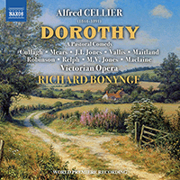 CELLIER, A.: Dorothy [Opera] (Cullagh, Mears, J.I. Jones, Vallis, Maitland, Victorian Opera Chorus and Orchestra, Bonynge)