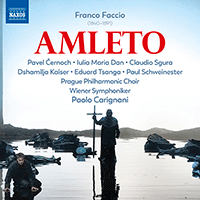 FACCIO, F.: Amleto (Hamlet) [Opera] (Cernoch, J.M. Dan, Sgura, Kaiser, Prague Philharmonic Chorus, Vienna Symphony, Carignani)