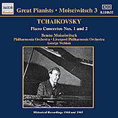 TCHAIKOVSKY: Piano Concertos Nos. 1 and 2 (Moiseiwitsch, Vol. 3) (1944-1945)