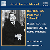 BEETHOVEN: Diabelli Variations / Bagatelles, Op. 126 / Rondo a capriccio (Schnabel) (1937)