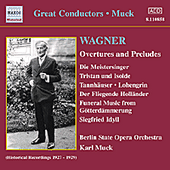 WAGNER, R.: Overtures and Preludes (Muck) (1927-1929)