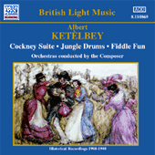 KETELBEY: Cockney Suite / Jungle Drums (Ketelbey) (1908-1940)
