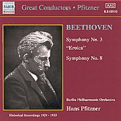 BEETHOVEN: Symphonies Nos. 3 and 8 (Pfitzner) (1929-1933)