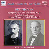 BEETHOVEN: Symphonies Nos. 2 and 4 (Kleiber / Pfitzner) (1928-1929)