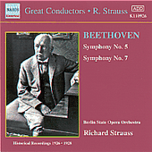 BEETHOVEN: Symphonies Nos. 5 and 7 (R. Strauss) (1926-1928)