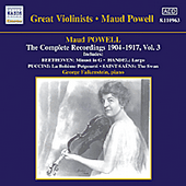POWELL, Maud: Complete Recordings, Vol. 3 (1904-1917)