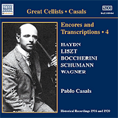 CASALS, Pablo: Encores and Transcriptions, Vol. 4: Complete Acoustic Recordings, Part 2 (1916-1920)