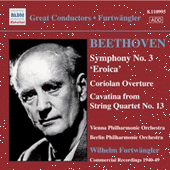 BEETHOVEN: Symphony No. 3 / Coriolan Overture (Furtwangler, Commercial Recordings 1940-50, Vol. 2)