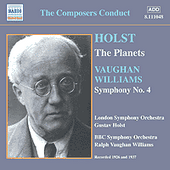 HOLST: Planets (The) (Holst) / VAUGHAN WILLIAMS: Symphony No. 4 (Vaughan Williams) (1926, 1937)