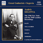 SEGOVIA, Andres: 1946 New York and the 1949 London Recordings (The) (Segovia, Vol. 2)