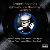 SEGOVIA, Andres: 1950s American Recordings, Vol. 3 (Segovia, Vol. 5)