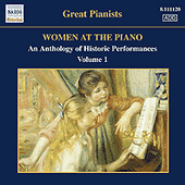 WOMEN AT THE PIANO - AN ANTHOLOGY OF HISTORIC PERFORMANCES, Vol. 1 (1926-1952)