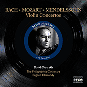 MENDELSSOHN / MOZART / BACH, J.S.: Violin Concertos (Oistrakh, Ormandy) (1955)