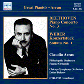 BEETHOVEN: Piano Concerto No. 3 / WEBER: Konzertstuck / Piano Sonata No. 1 (Arrau) (1941-47)