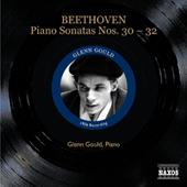 BEETHOVEN, L.: Piano Sonatas Nos. 30-32 (Gould) (1956)