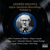 SEGOVIA, Andres: 1950s American Recordings, Vol. 5 (Segovia, Vol. 7)