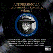 SEGOVIA, Andres: 1950s American Recordings, Vol. 6 (Segovia, Vol. 8)