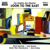 LOS ANGELES JAZZ QUARTET: Look to the East