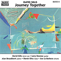 SILLS, David: Journey Together