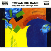 TOLVAN BIG BAND Plays the Music of Helge Albin