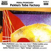 PEKKA PYLKKANEN: Pekka's Tube Factory
