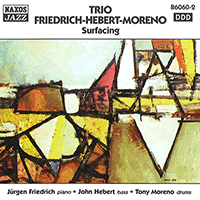 TRIO FRIEDRICH-HEBERT-MORENO: Surfacing