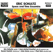 SCHULTZ, Eric: Eric Schultz and Space and Time Ensemble