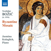 BOZIC, S.: Byzantine Mosaic (Kulaglich)