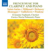 Chamber Music - SAINT-SAENS, C. / MILHAUD, D. / DEBUSSY, C. / HONEGGER, A. (French Music for Clarinet and Piano) (Veglianti, Polimanti)