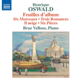 OSWALD, H.: Piano Music - Feuilles d'Album / 6 Morceaux / 3 Romances / 6 Pezzi (Velloso)