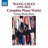 WANG, Lisan: Piano Works (Complete) (Yiming Zhang)