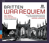 BRITTEN, B.: War Requiem (Magee, Padmore, Gerhaher, Tolz Boys' Choir, Bavarian Radio Chorus and Symphony, Jansons)