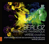 BERLIOZ, H.: Symphonie fantastique / VARÈSE, E.: Ionisation (Bavarian Radio Symphony, Jansons)