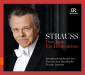 STRAUSS, R.: Don Juan / Ein Heldenleben (Bavarian Radio Symphony, Jansons)