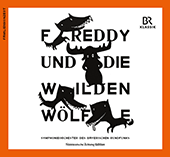 NEUSCHAEFER, K.: Freddy und die wilden Wolfe