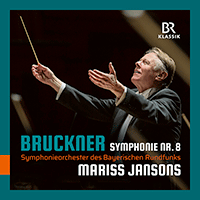 BRUCKNER, A.: Symphony No. 8 (1890 edition, ed. L. Nowak) (Bavarian Radio Symphony, Jansons)