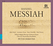 HANDEL, G.F.: Messiah (Doyle, Zazzo, Davislim, N. Davies, Bavarian Radio Chorus, B'Rock, Dijkstra)