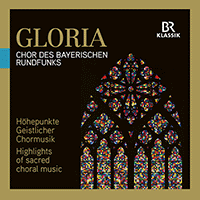 Choral Concert: Bavarian Radio Chorus - BACH, J.S. / GOUNOD, C.-F. / SCHUBERT, F. / DVORÁK, A. (Gloria)