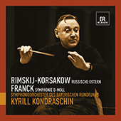 RIMSKY-KORSAKOV: Russian Easter Festival / FRANCK, C.: Symphony in D Minor (Bavarian Radio Symphony, Kondraschin)