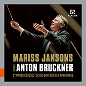 BRUCKNER, A.: Symphonies Nos. 3, 4, 6, 7, 8, 9 (Bavarian Radio Symphony, M. Jansons)